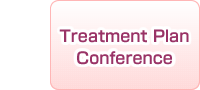 Treatment Plan Conference